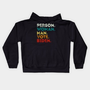 Person Man Woman Vote Biden Kids Hoodie